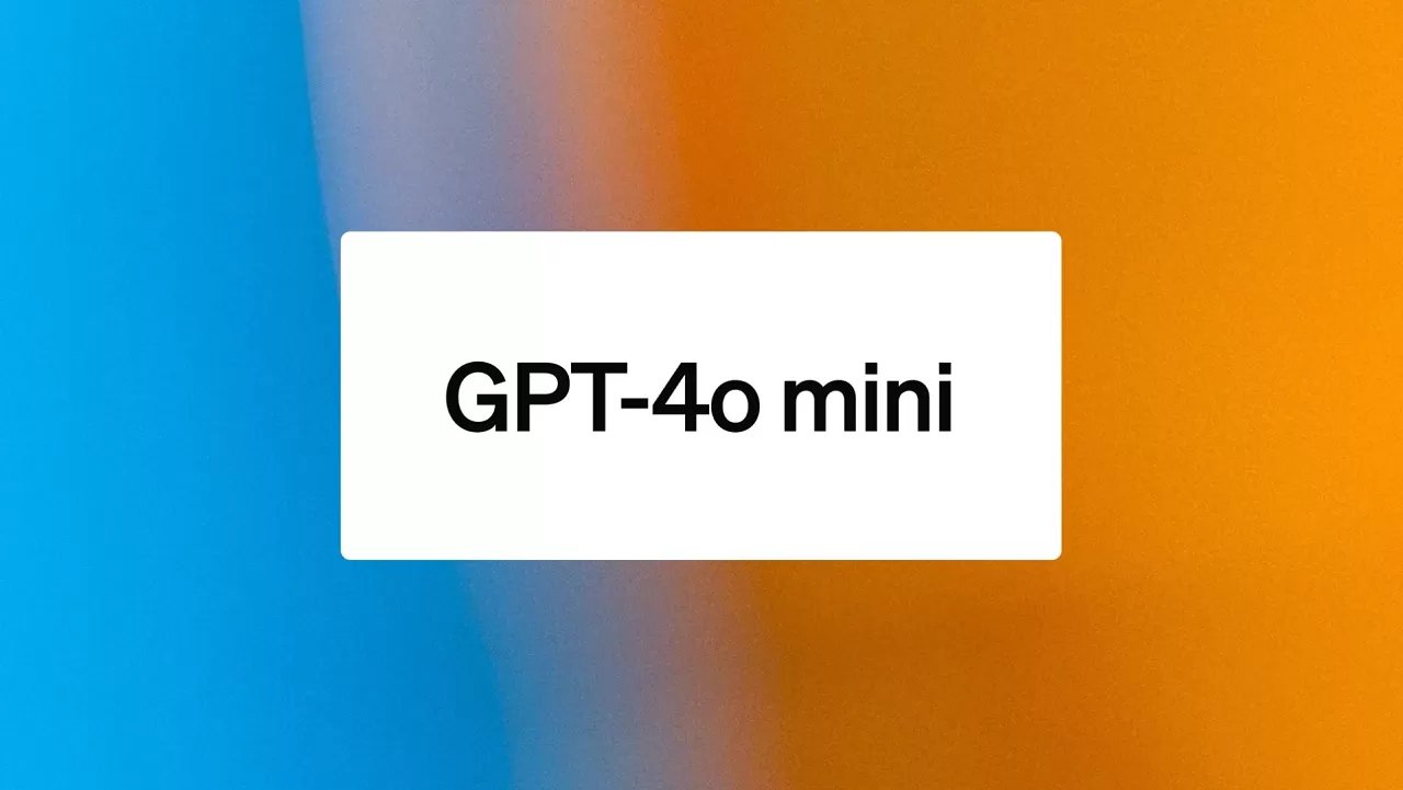 OpenAI GPT-4o Mini tanıtıldı: Yeni ucuz yapay zeka modeli