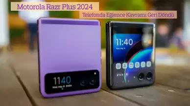 Motorola Razr Plus: Telefonda Eğlence Kavramı Geri Dönüyor