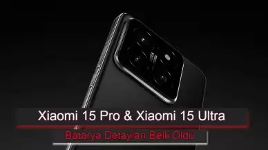 Xiaomi 15 Pro ve Xiaomi 15 Ultra batarya detayları ortaya çıktı