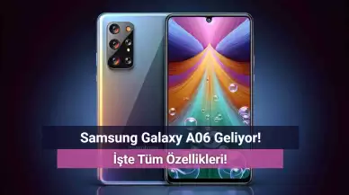 Samsung Galaxy A06 Özellikleri Belli Oldu