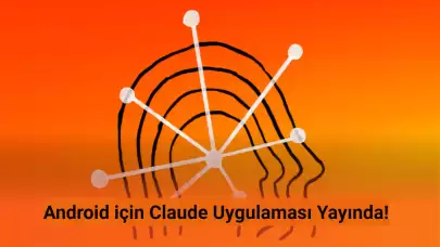 Android için Claude Uygulaması Yayınlandı